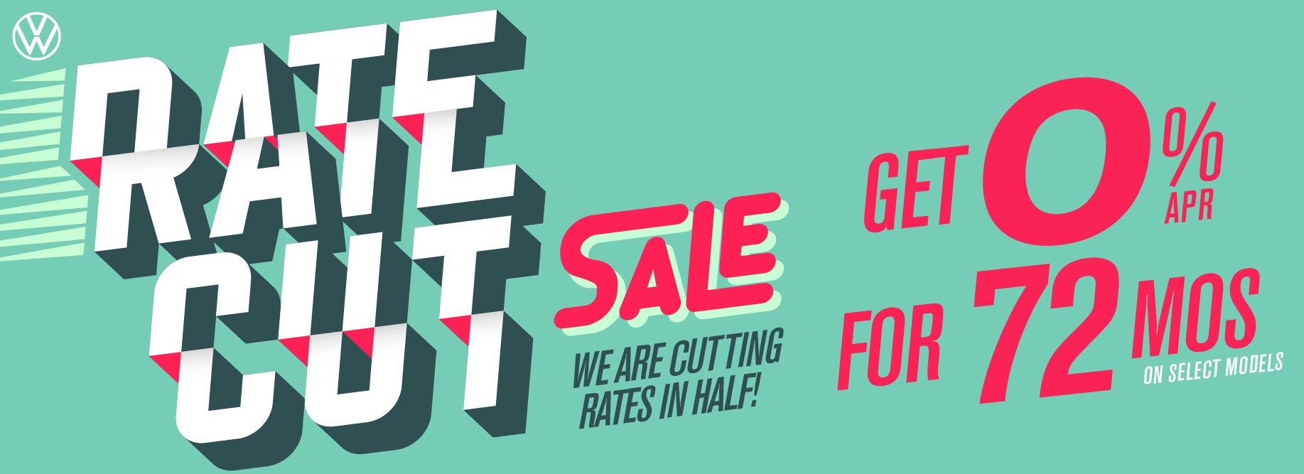 Rate Cut Sale